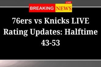76ers vs Knicks LIVE Rating Updates Halftime 43 53