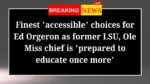 Finest accessible choices for Ed Orgeron as former LSU Ole Miss chief is prepared to educate once more