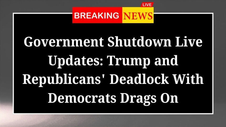 Government Shutdown Live Updates Trump and Republicans Deadlock With Democrats Drags On