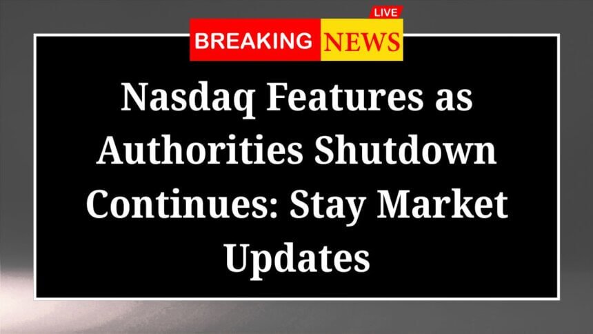 Nasdaq Features as Authorities Shutdown Continues Stay Market Updates
