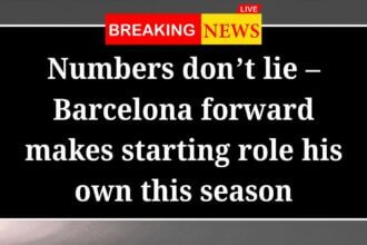 Numbers dont lie – Barcelona forward makes starting role his own this season