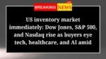 US inventory market immediately
